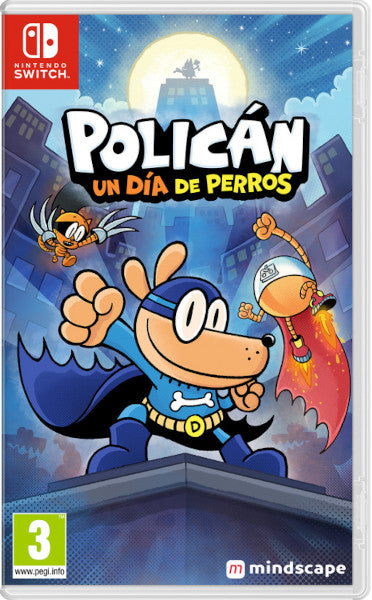 POLICÁN: UN DÍA DE PERROS